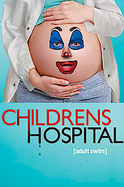 Childrens' Hospital Season 1 Episode 6