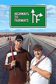 Highways to Fairways Season 1 Episode 13