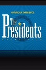 American Experience: The Presidents Season 1 Episode 10