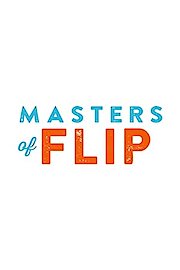Masters of Flip Season 3 Episode 1