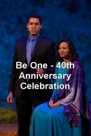 Be One - 40th Anniversary Celebration Season 1 Episode 1