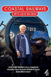 Coastal Railways With Julie Walters Season 1 Episode 3