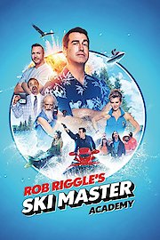 Rob Riggle's Ski Master Academy Season 1 Episode 1