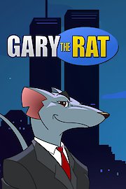 GARY THE RAT Season 1 Episode 11