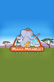 Mama Mirabelle's Home Movies Season 1 Episode 4