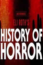 AMC Visionaries: Eli Roth's History of Horrors Season 2 Episode 5
