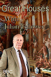 Great Houses with Julian Fellowes Season 1 Episode 1