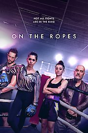 On The Ropes Season 1 Episode 6