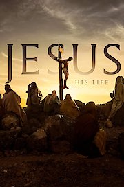 Jesus: His Life Season 1 Episode 102