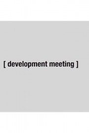 Development Meeting Season 1 Episode 201