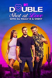 Double Shot at Love with DJ Pauly D and Vinny Season 1 Episode 7