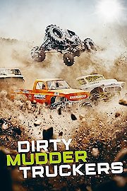 Dirty Mudder Truckers Season 3 Episode 2