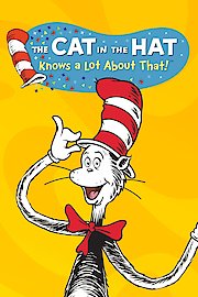 The Cat in the Hat Knows a Lot About That! Season 3 Episode 8