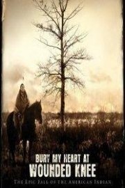 Bury My Heart at Wounded Knee Season 1 Episode 1