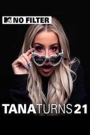No Filter: Tana Turns 21 Season 1 Episode 5