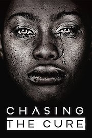 Chasing the Cure Season 1 Episode 1