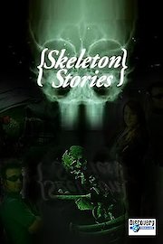 Skeleton Stories Season 1 Episode 10