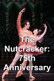 The Nutcracker: 75th Anniversary Season 1 Episode 1