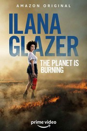 Ilana Glazer: The Planet Is Burning Season 1 Episode 1