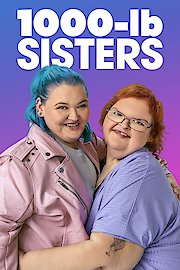 Watch 1000-lb Sisters Season 6 Episode 11 - Clapback Online Now