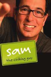 Sam The Cooking Guy Season 1 Episode 25