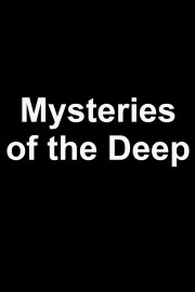 Mysteries of the Deep Season 1 Episode 10