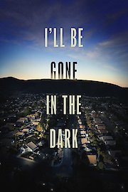 I'll Be Gone in the Dark Season 1 Episode 7