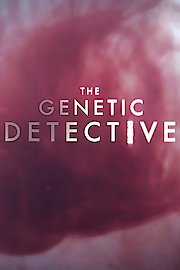 The Genetic Detective Season 1 Episode 4