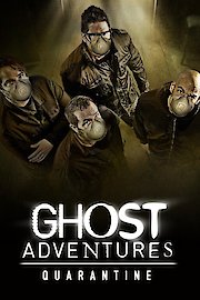 Ghost Adventures: Quarantine Season 1 Episode 4