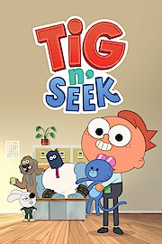 Tig n' Seek Season 1 Episode 18