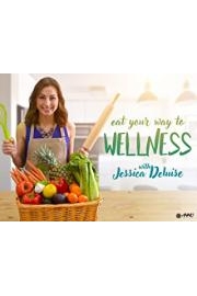 Eat Your Way To Wellness Season 1 Episode 1