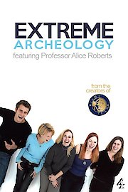Extreme Archaeology Season 1 Episode 1