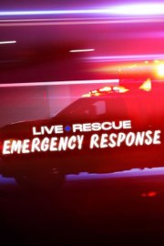 Live Rescue: Emergency Response Season 1 Episode 15