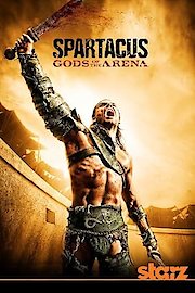 Spartacus: Gods of the Arena Season 1 Episode 7