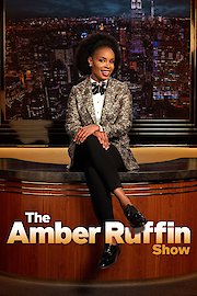 The Amber Ruffin Show Season 1 Episode 11