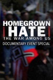 Homegrown Hate: The War Among Us Season 1 Episode 1