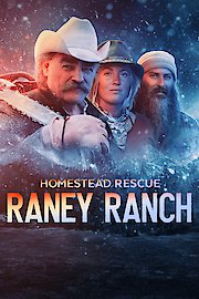 Homestead Rescue: Raney Ranch Season 1 Episode 1