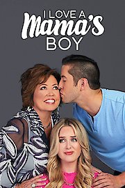 I Love a Mama's Boy Season 1 Episode 8