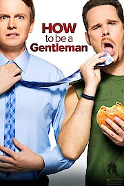 How to Be a Gentleman Season 1 Episode 8