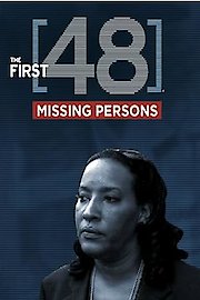 The First 48: Missing Persons Season 2 Episode 1