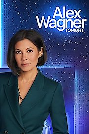 Alex Wagner Tonight Season 2024 Episode 75