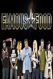 Famous Food Season 1 Episode 7