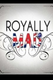 Royally Mad with Cat Deeley [HD] Season 0 Episode 0