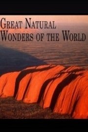 Great Natural Wonders of the World Season 1 Episode 1