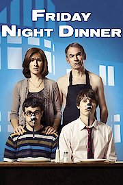 Friday Night Dinner Season 5 Episode 2