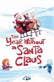 The Year Without a Santa Claus Season 0 Episode 0