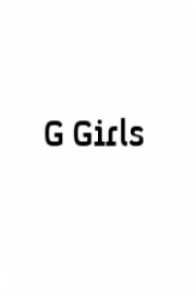 G Girls Season 1 Episode 10