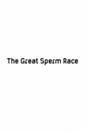 The Great Sperm Race Season 1 Episode 1